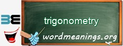 WordMeaning blackboard for trigonometry